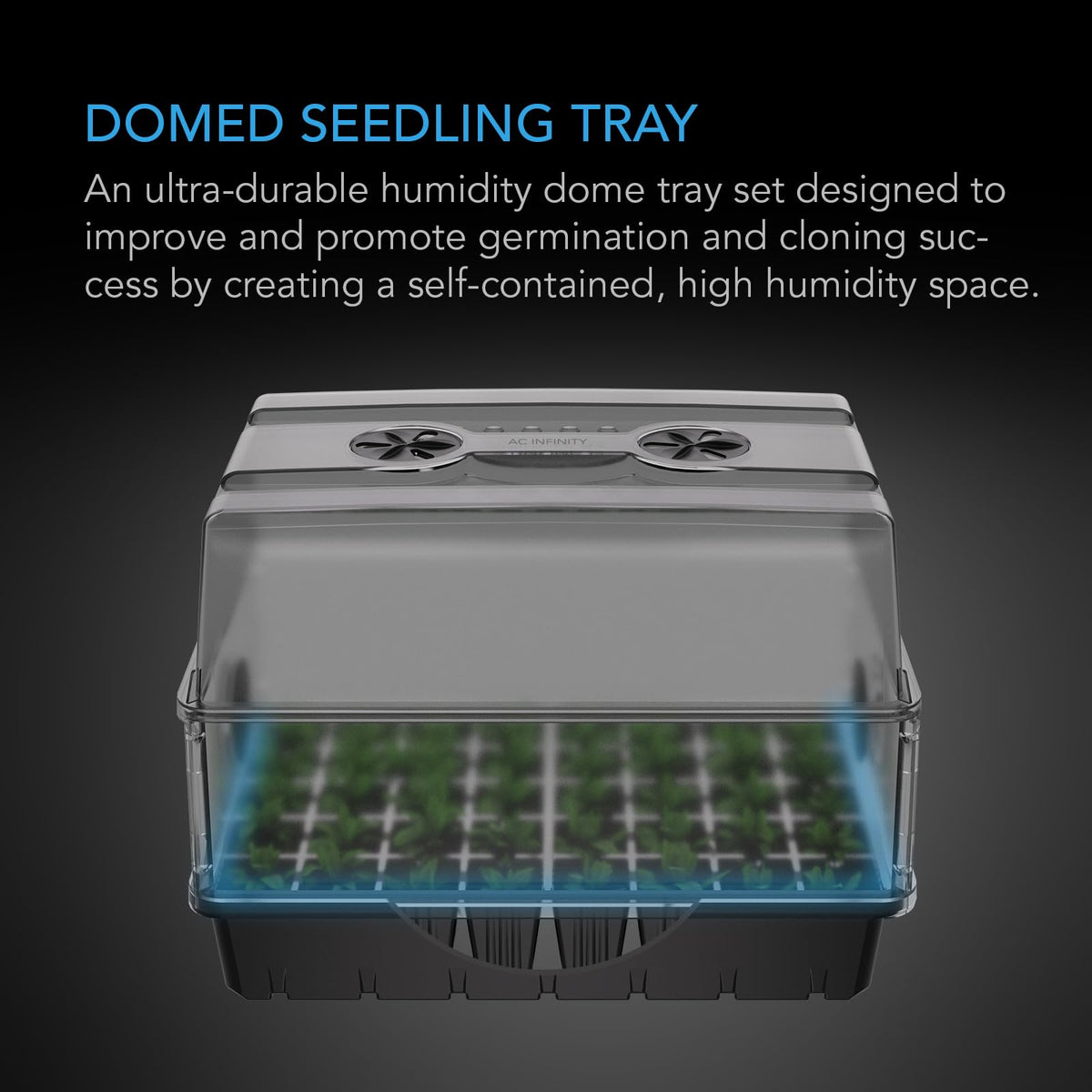 AC Infinity seedling tray 5x8 supports up to 40 seedlings.