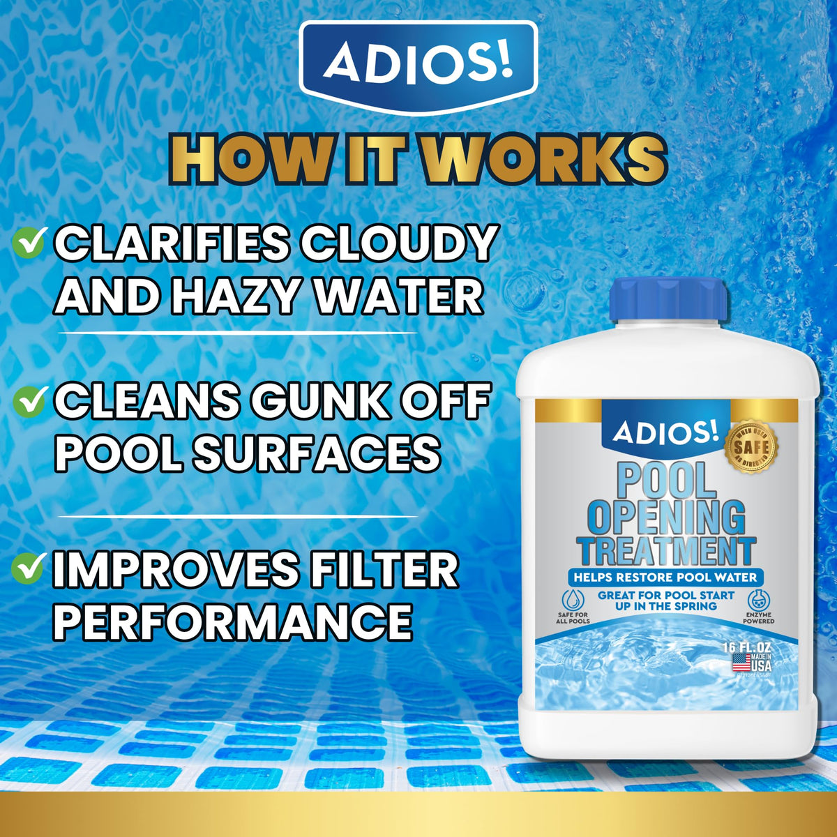 ADIOS! Pool Opening Treatment bottle side view with label showing start-up compatibility with salt, chlorine, and bromine