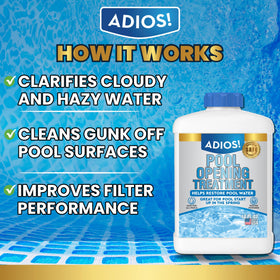 ADIOS! Pool Opening Treatment bottle side view with label showing start-up compatibility with salt, chlorine, and bromine