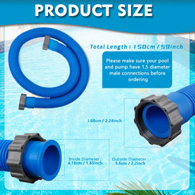 Long 59-inch hoses provide flexible reach from pool to pump.