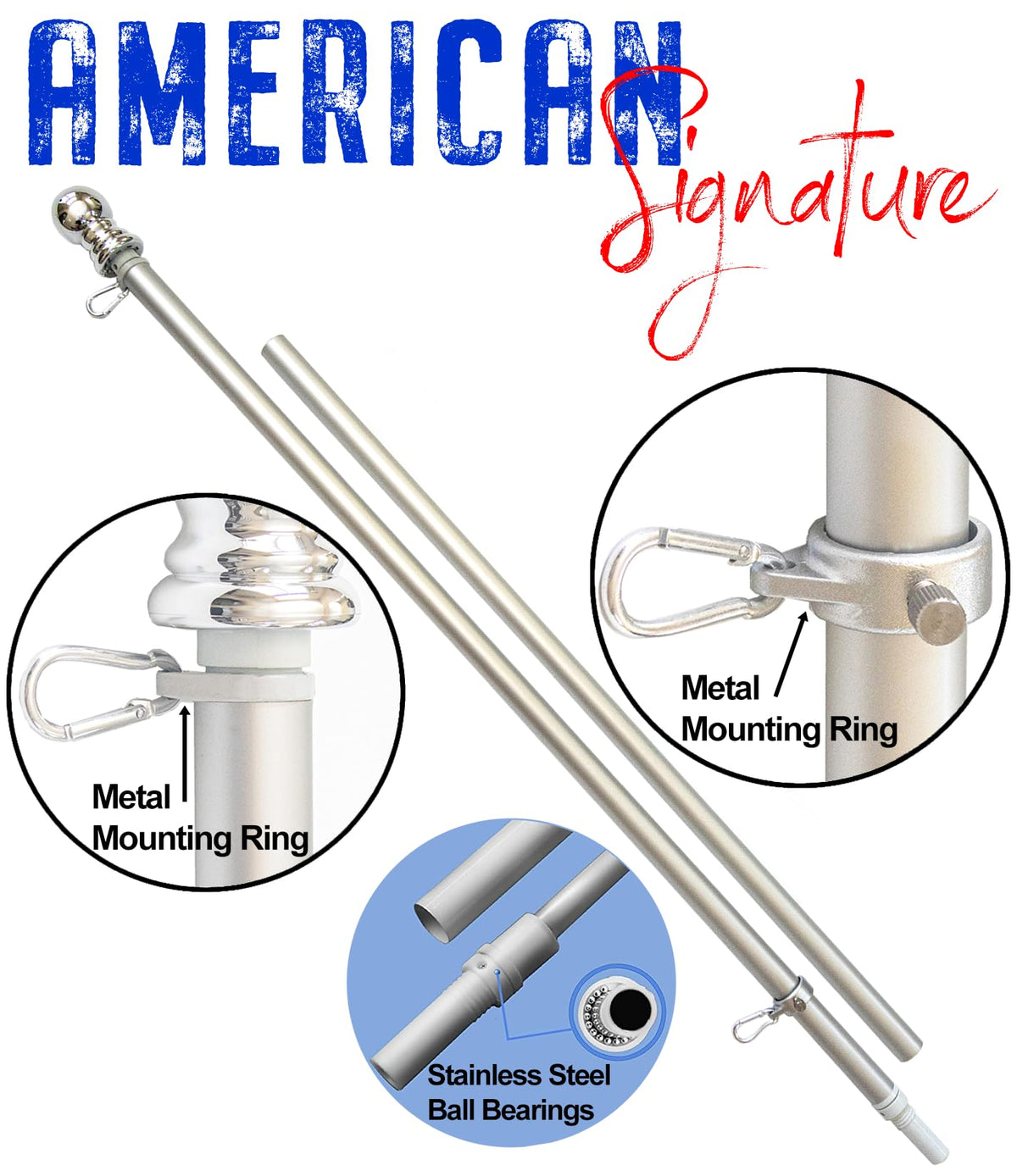 American Signature tangle-free flag pole with rotating bearings for smooth unfurling.