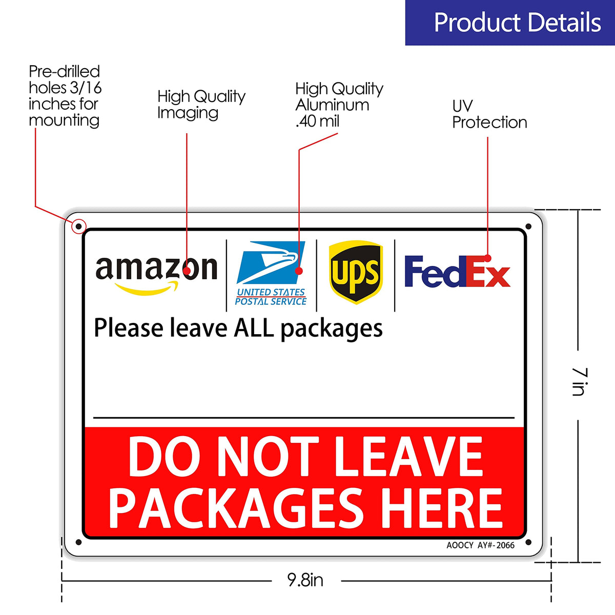 AOOCY Do Not Leave Packages Here sign side view for wall mounting
