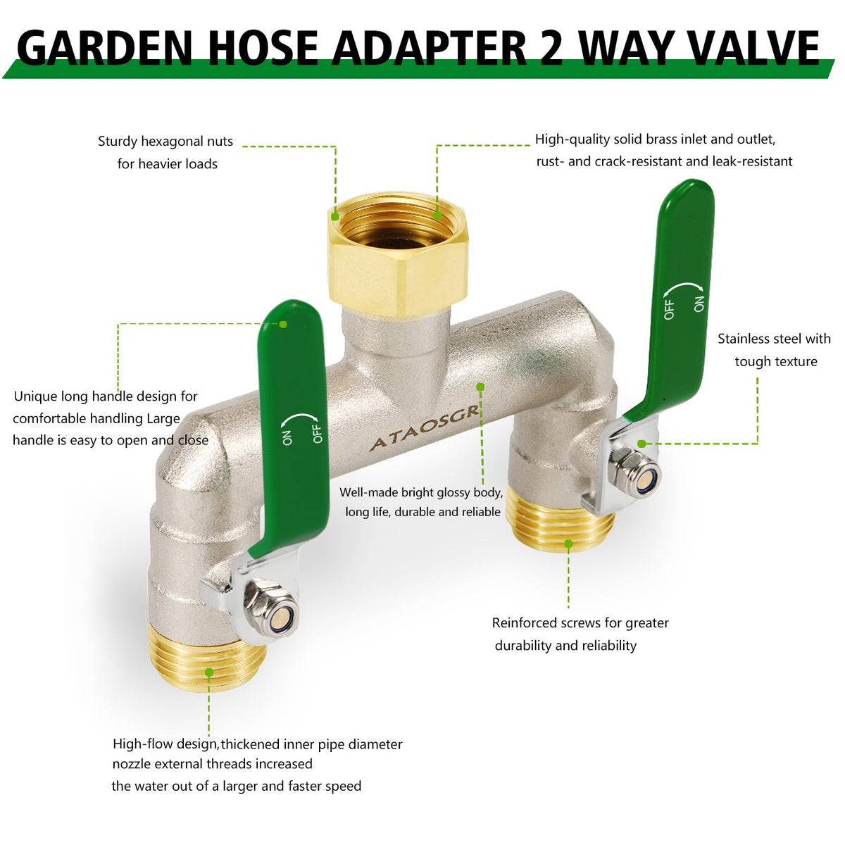 ATAOSGR high-flow brass splitter delivers faster water to two hoses.