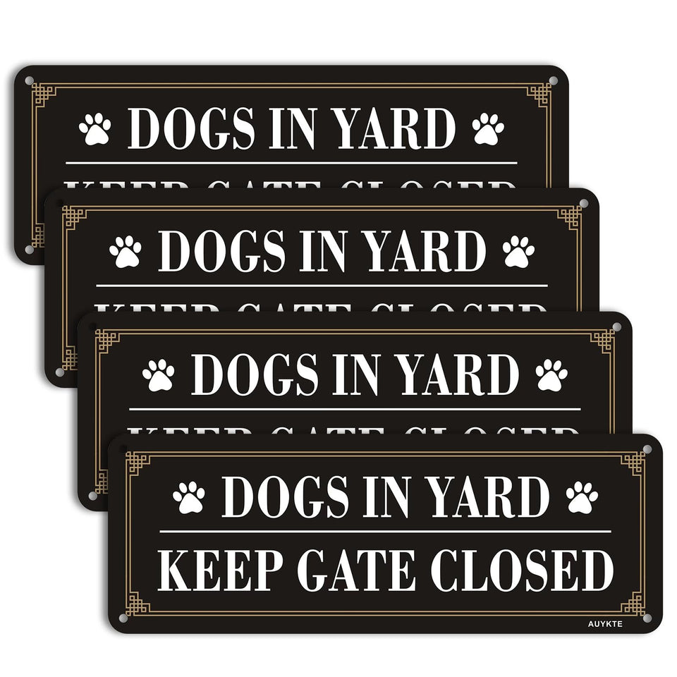 AUYKTE Dogs in Yard sign close gate 4-pack for yard safety and gate control.