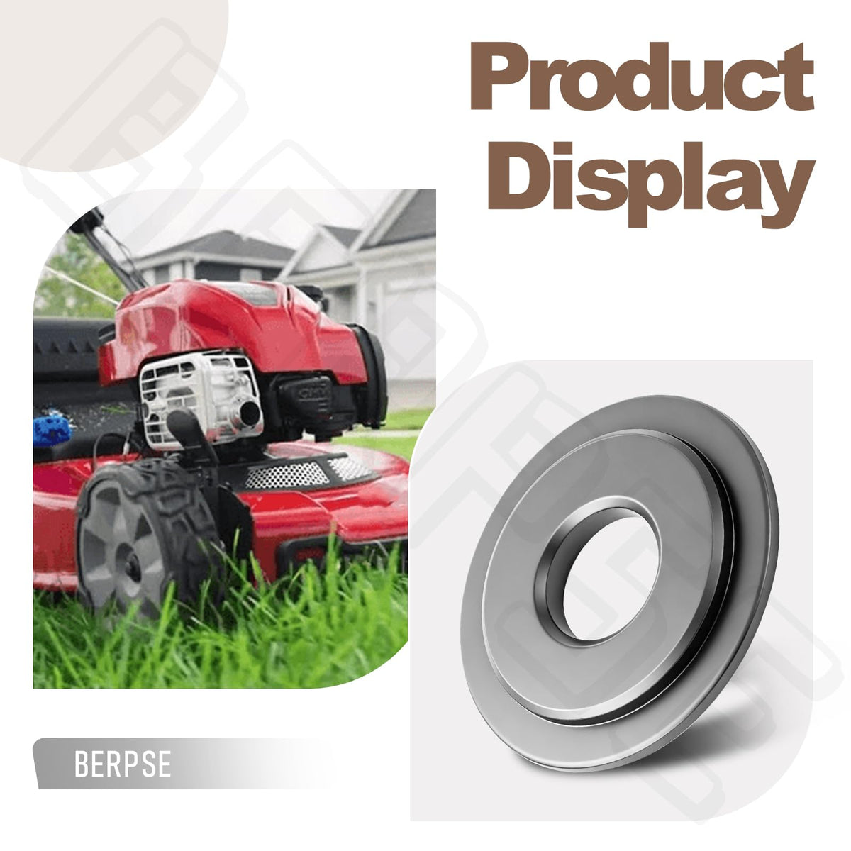 BERPSE washers allow quick, straightforward installation during routine mower care.