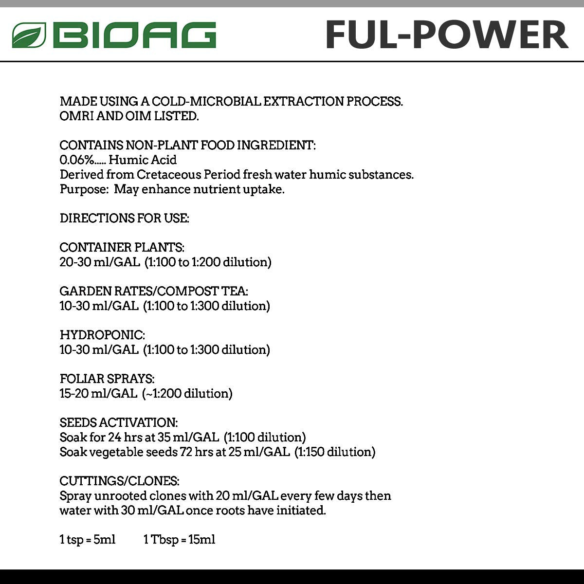 BioAg Ful-Power soil application demonstrates compatibility with soil and soilless media.