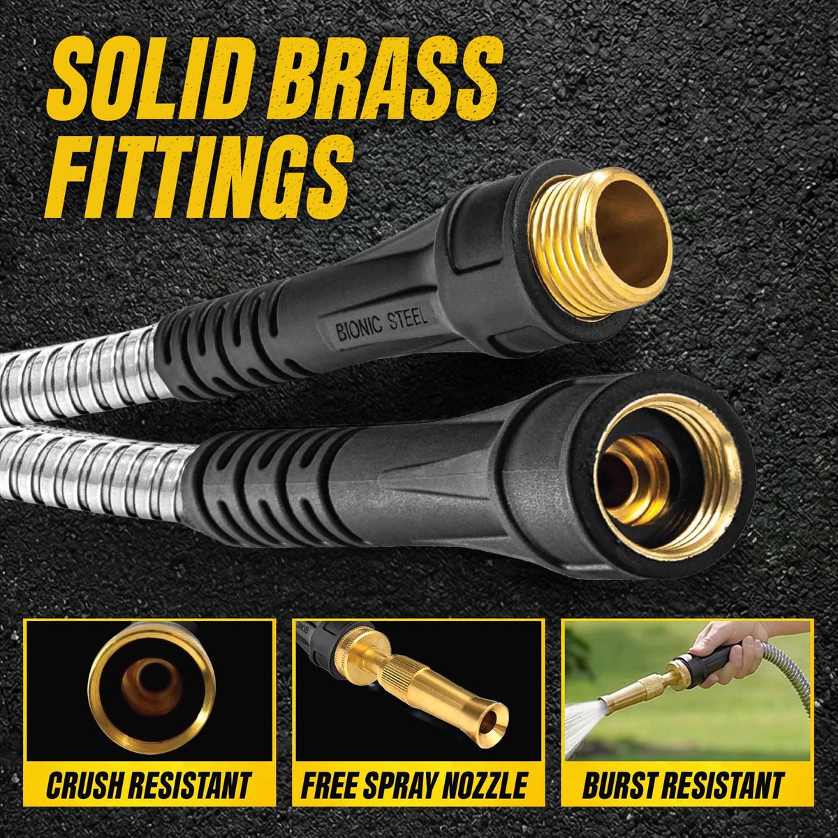 BIONIC STEEL PRO non-expandable design maintains steady water flow.