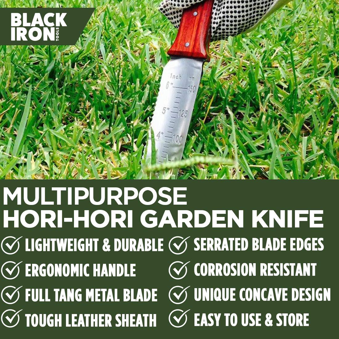Black Iron Hori Hori serrated edge cuts through tough roots.