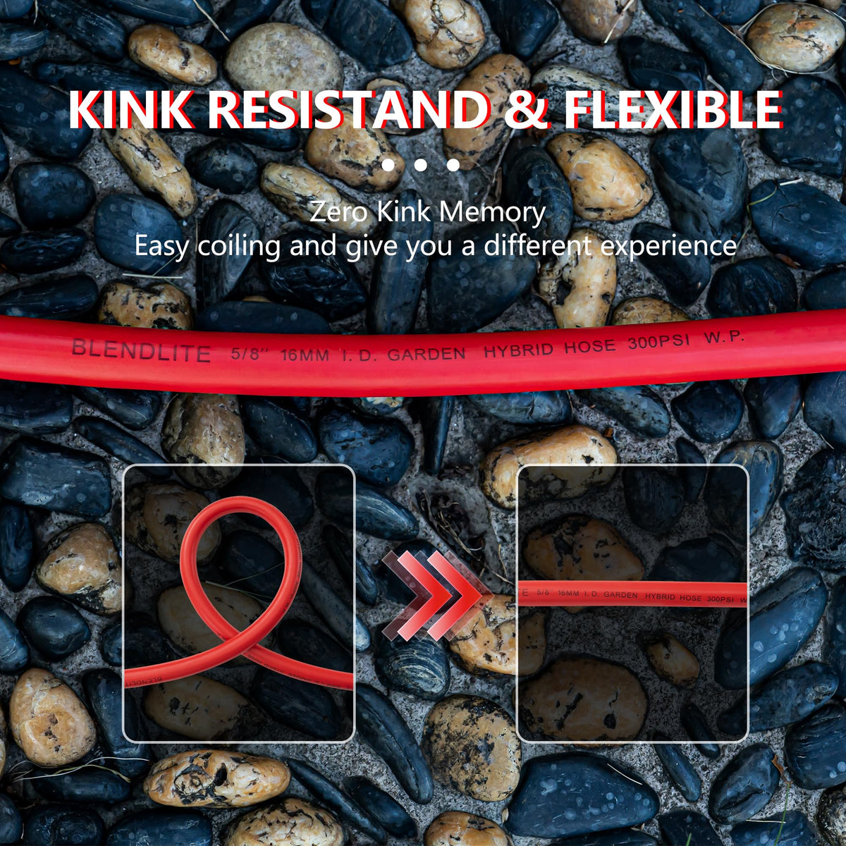 BLENDLITE all-weather flexibility keeps the hose pliable from extreme temperatures.