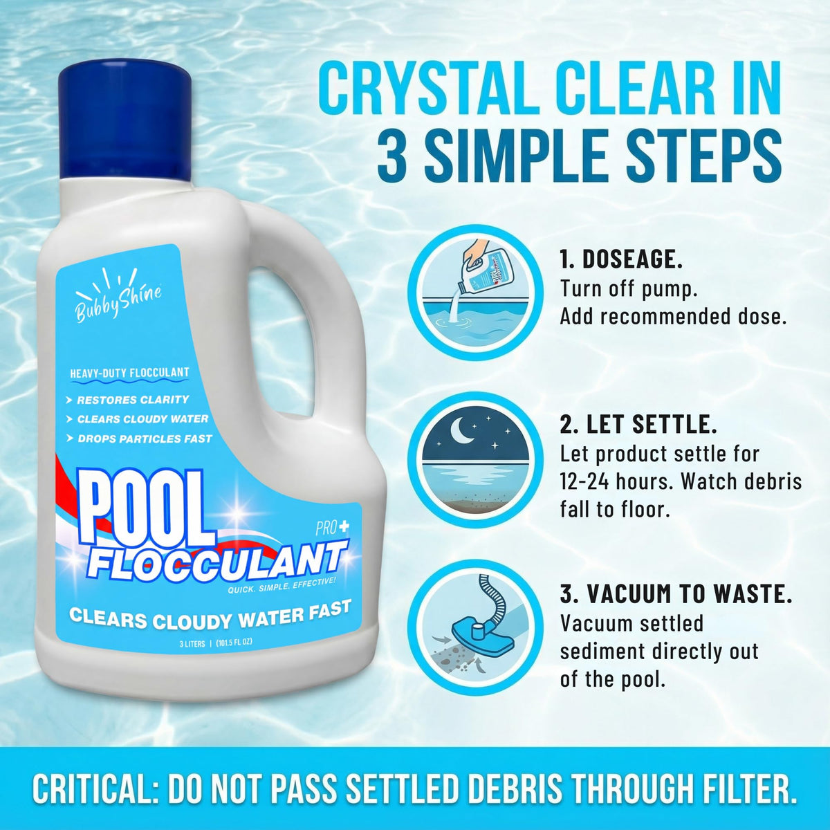 BubbyShine cloudy water after treatment reveals improved clarity after settling