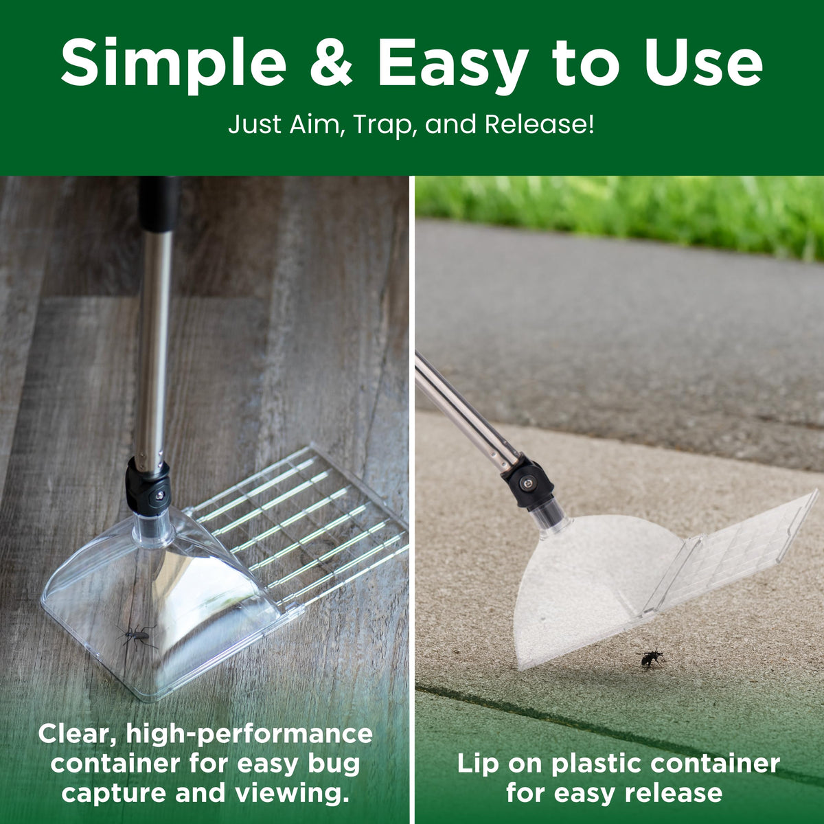 Bug Snatcher 180-degree rotating head improves control in tight spaces.