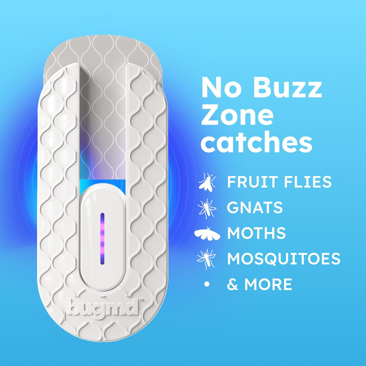 BugMD replaceable sticky pads provide long-lasting trapping and simple disposal.
