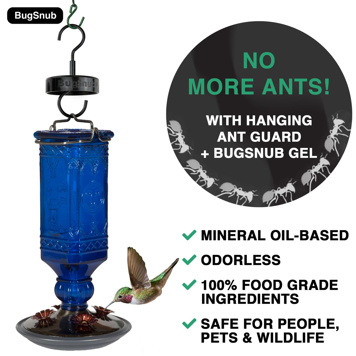 BugSnub metal-hooks attach securely to most feeders for easy setup.