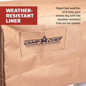 Camp Chef weather-resistant material stands up to sun and rain.