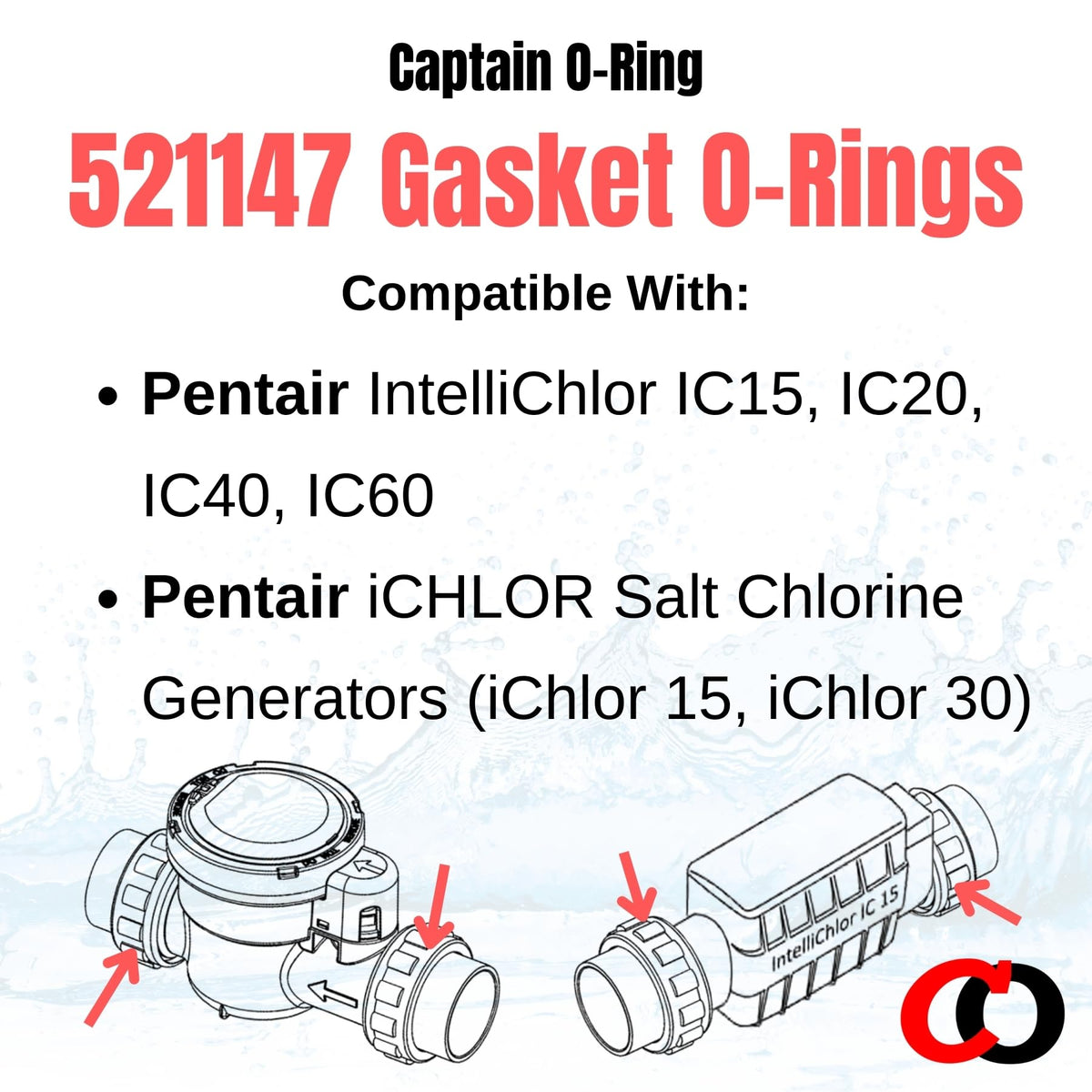 Captain O-Ring 521147 compatibility with IntelliChlor IC15/IC20/IC40/IC60