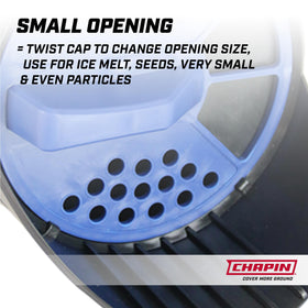 Chapin 8740A pellet openings adapt to ice melt, salt, fertilizer, or sand.