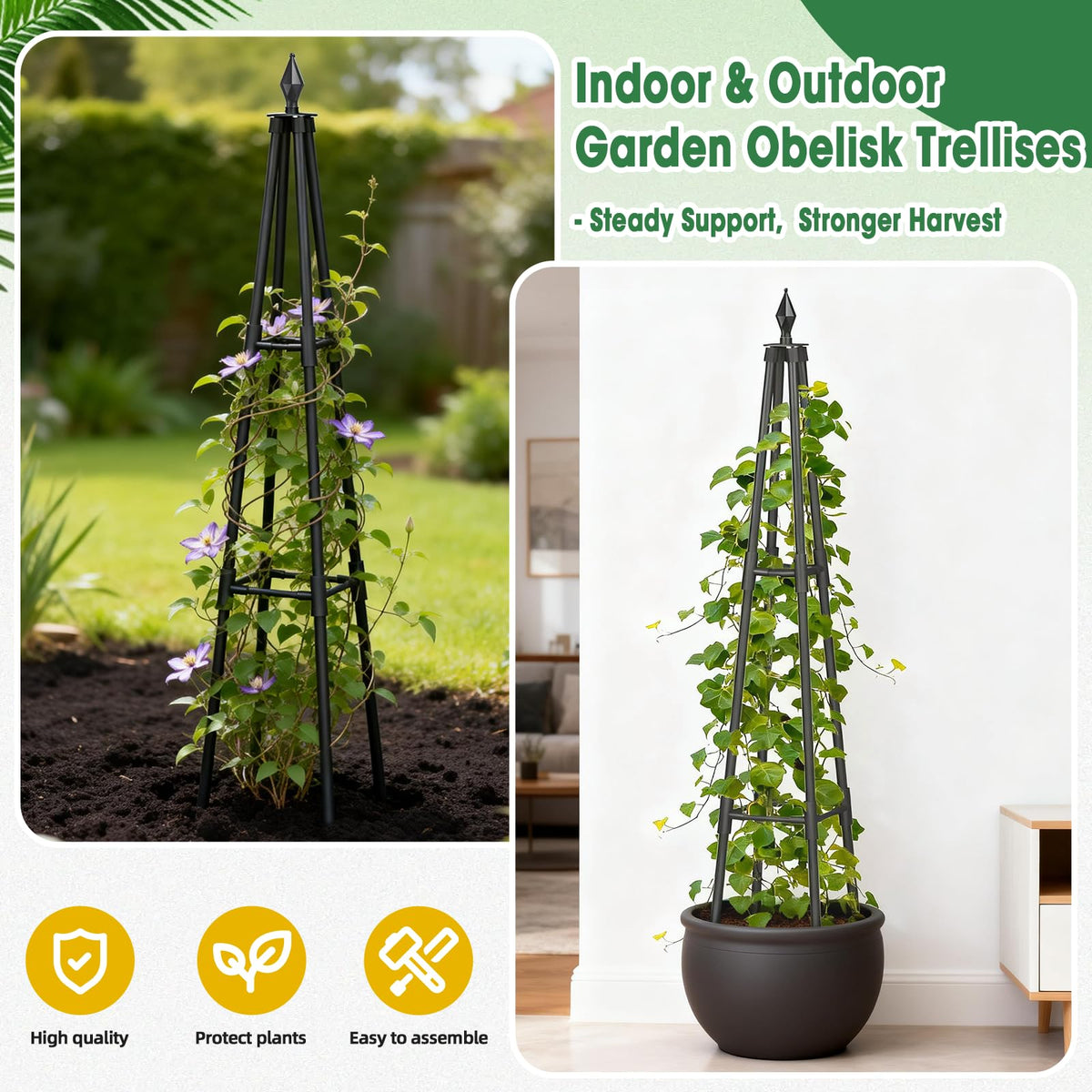 CL FUN Obelisk trellis easy to reposition for seasonal plant changes.