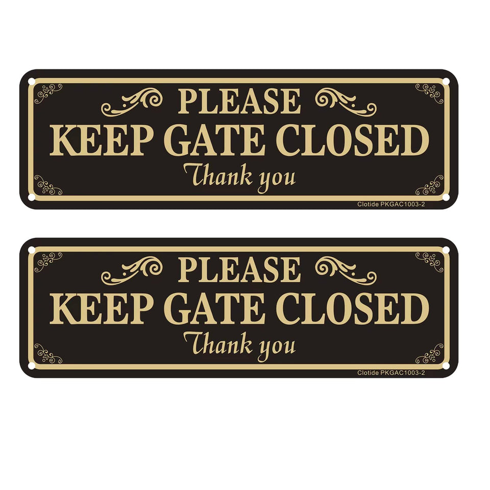 Clotide Please Keep Gate Closed sign on durable aluminum for yard gate use
