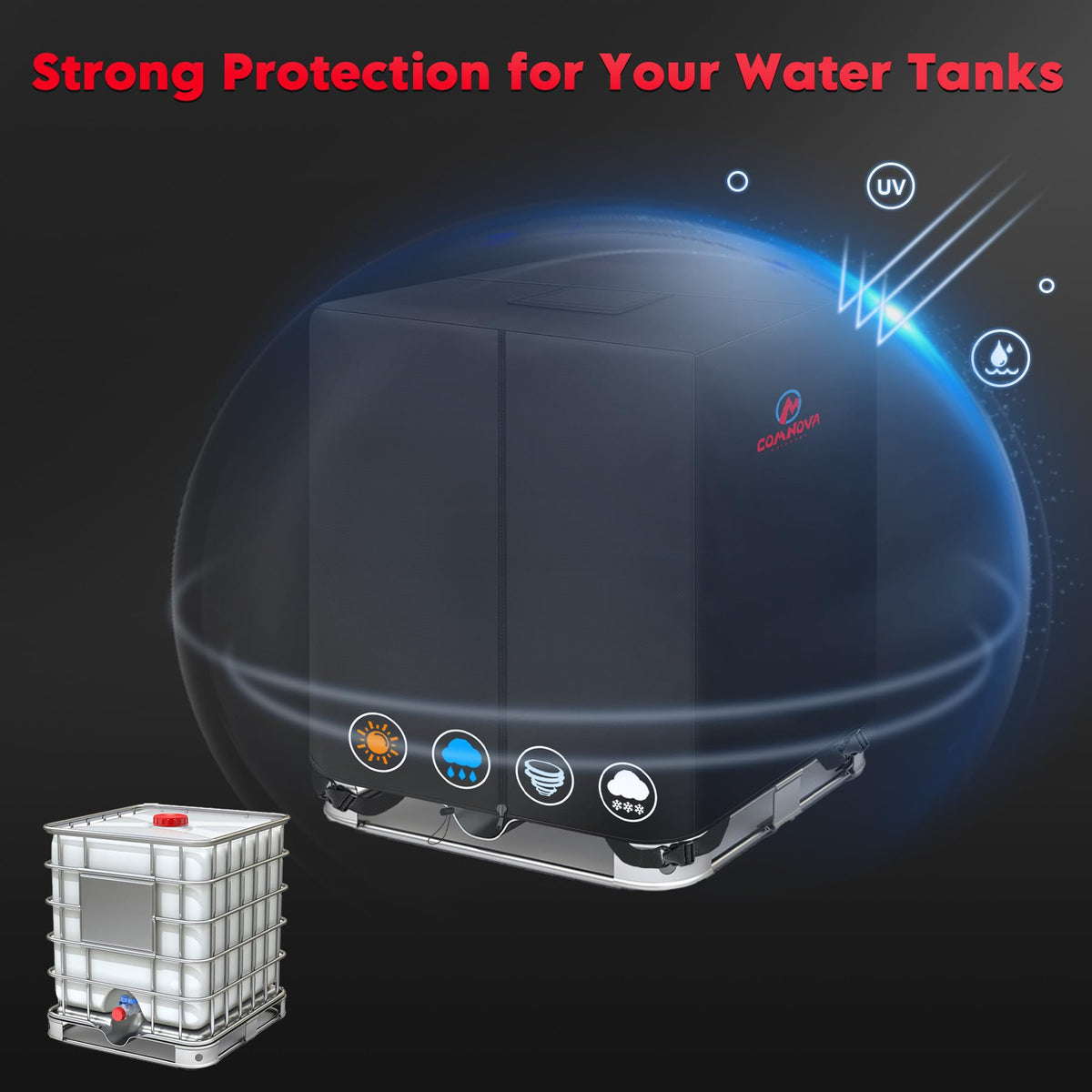 Comnova Outdoors UV fade resistance helps maintain the tank’s appearance over years.