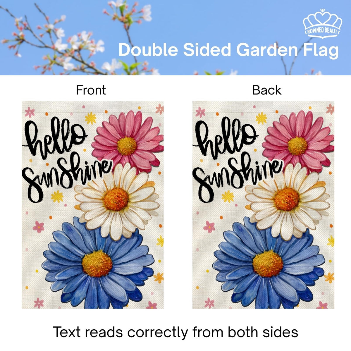 CROWNED BEAUTY Hello Sunshine flag delivers a spring welcome with florals.