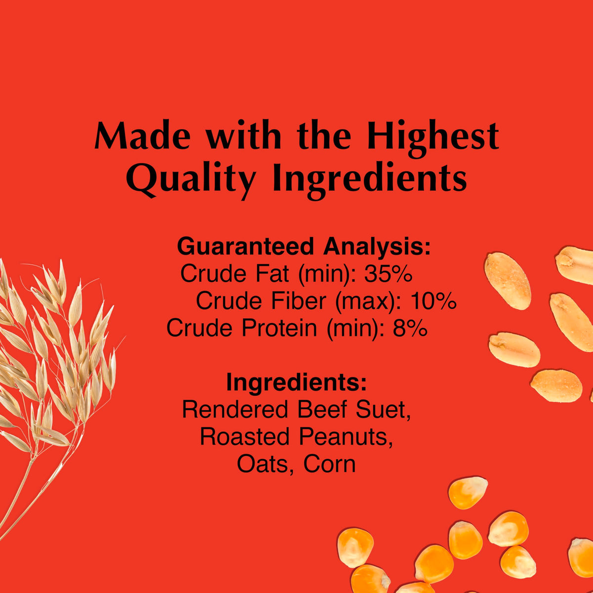 C&S Peanut Suet Treat ingredients roasted peanuts and beef fat provide energy.
