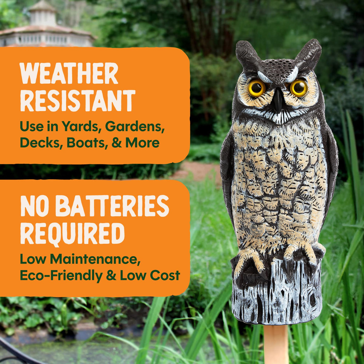 Dalen weather-resistant owl has durable coating that endures rain and sun.