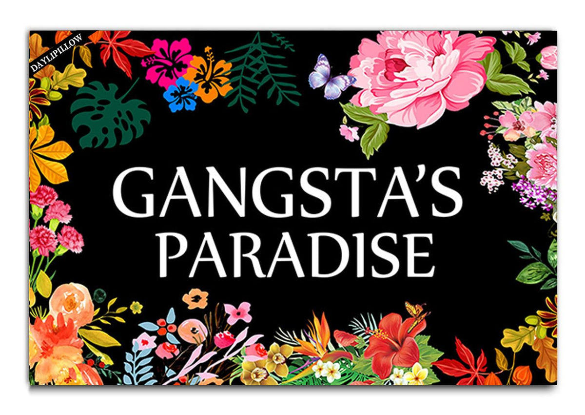 DAYLIPILLOW Gangsta's Paradise flower doormat for the front door enhances curb appeal and humor.
