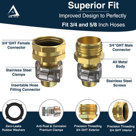Universal-fit connectors attach to 5/8 and 3/4 inch hoses easily.