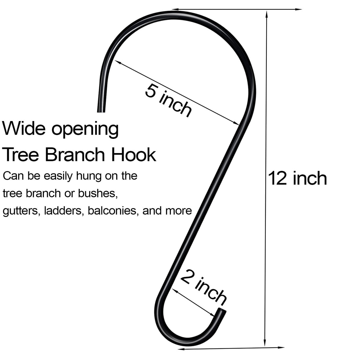 DINGEE Large S Hook 12-inch opening 5-inch, sturdy for bird feeders.