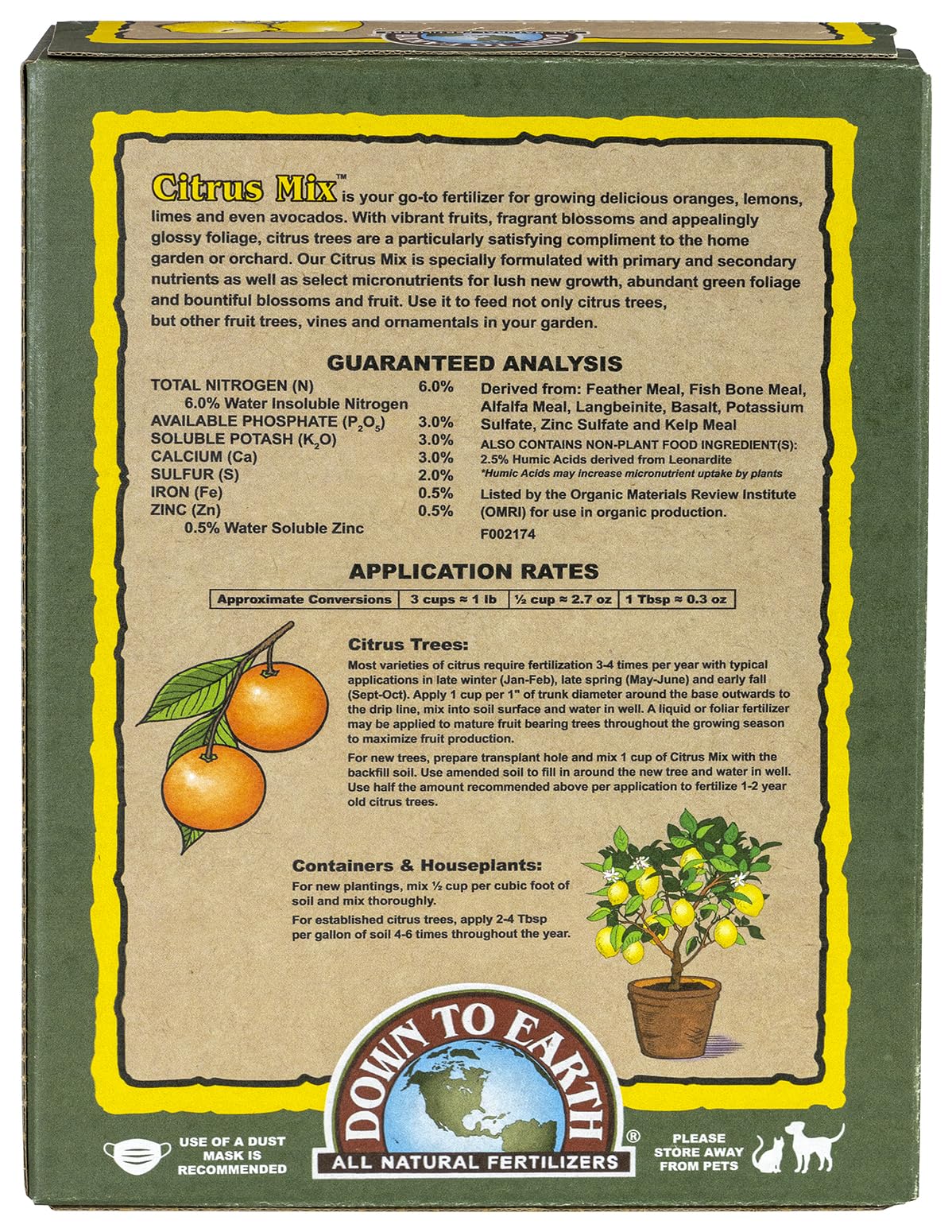 Down To Earth Citrus Mix around the drip line for healthy foliage