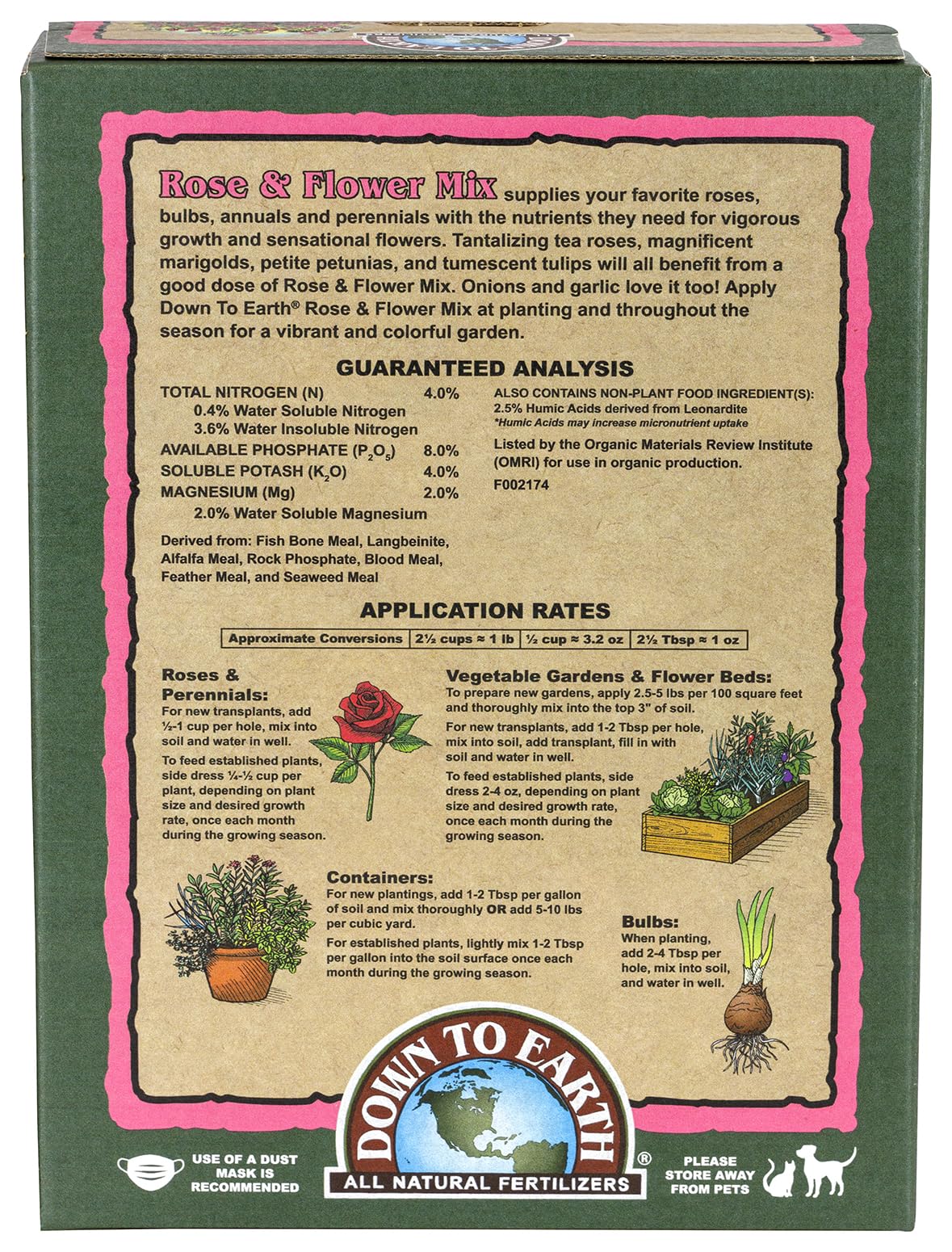 Down To Earth Organic Rose Food 4-8-4 promotes vibrant color in flowering beds.
