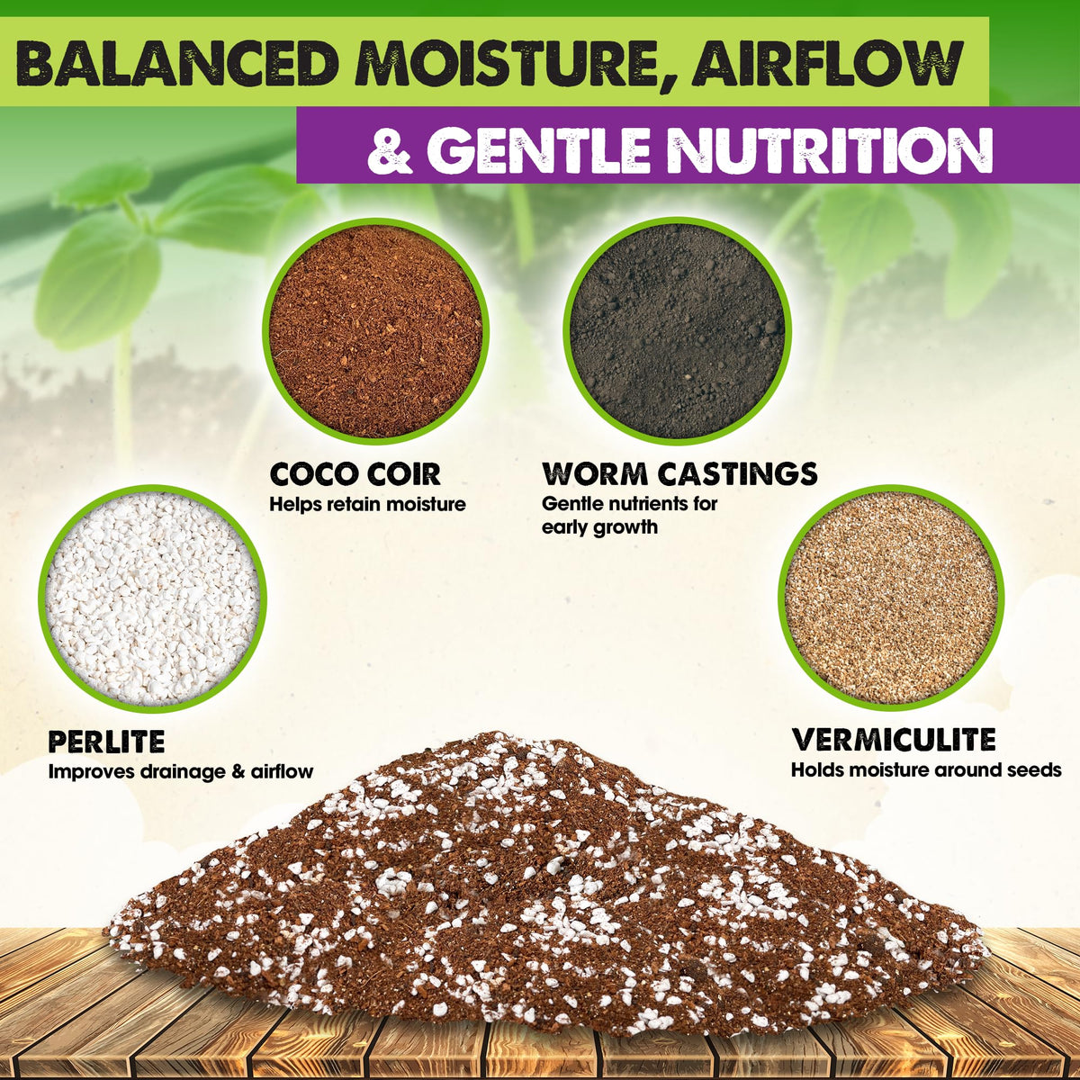 Duspro Seed Starter Mix includes worm castings for gentle, steady nourishment during germination.