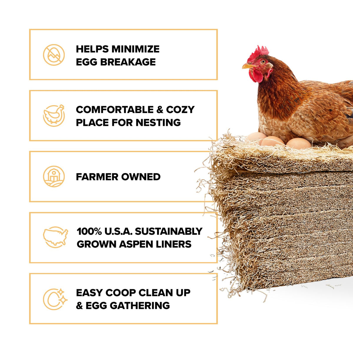 Moisture control keeps nests drier, cleaner, and more sanitary for hens.