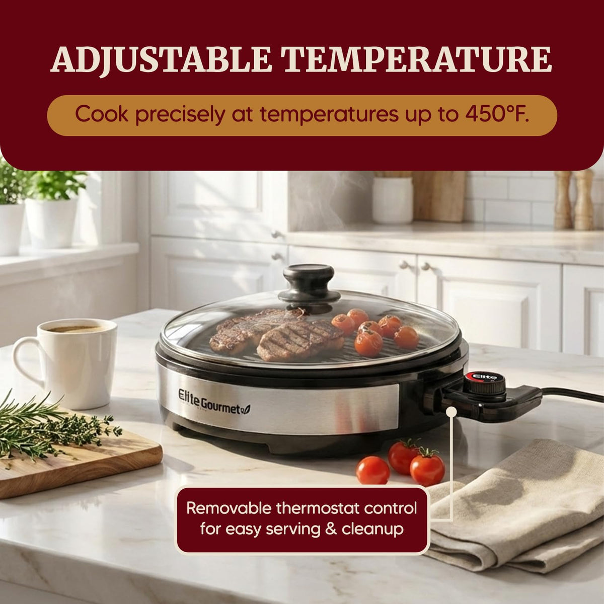 Elite Gourmet EMG6505G circular heating element heats evenly and quickly