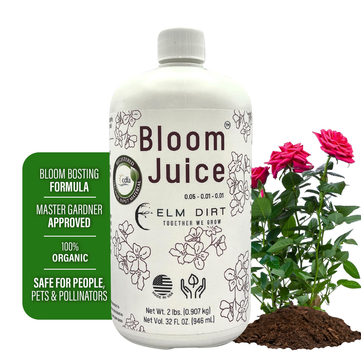 Elm Dirt Bloom Juice bottle front view supports vibrant flowering plant growth.