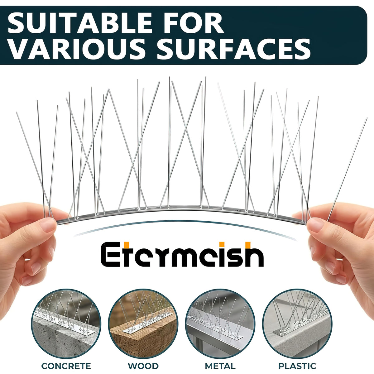 etermeish high-density spike layout creates a no-landing zone, maximizing coverage per section.