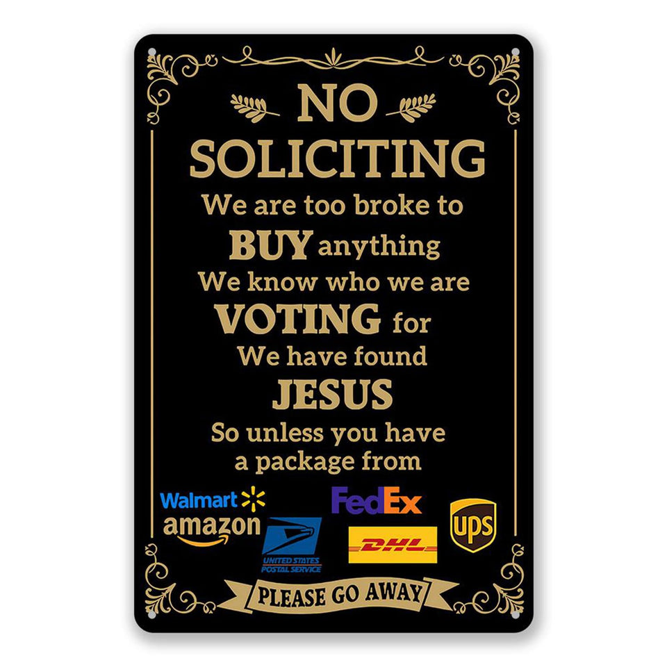 EudaBlos funny no soliciting sign on the front door communicates boundaries with humor.
