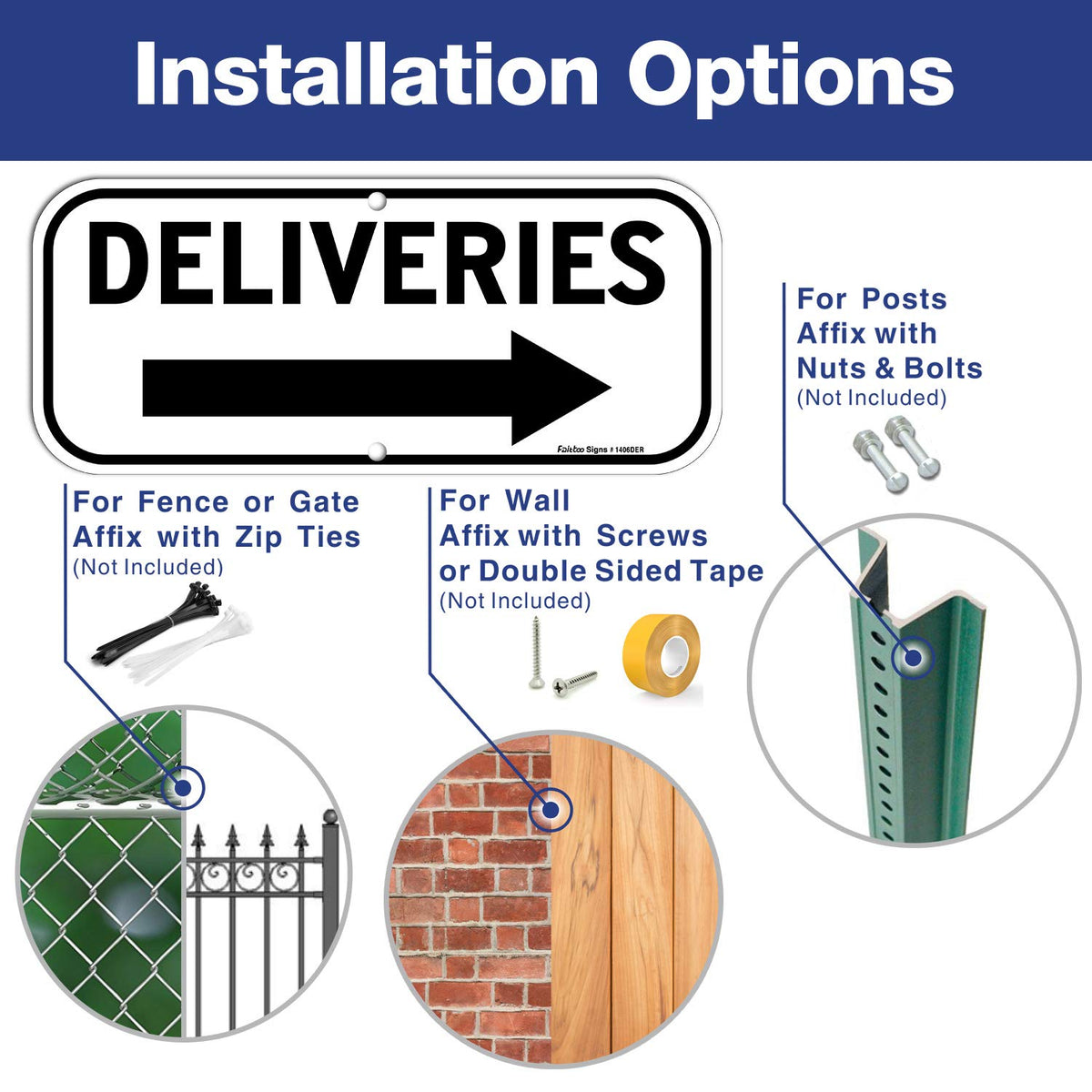 Faittoo Deliveries Sign Rust-Free Aluminum withstands outdoor weather.