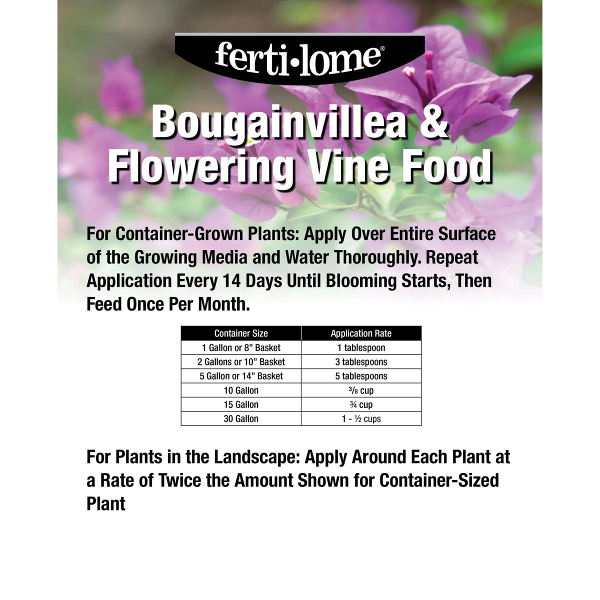 Ferti-lome Bougainvillea Flowering Vine Food container-instructions aid proper use