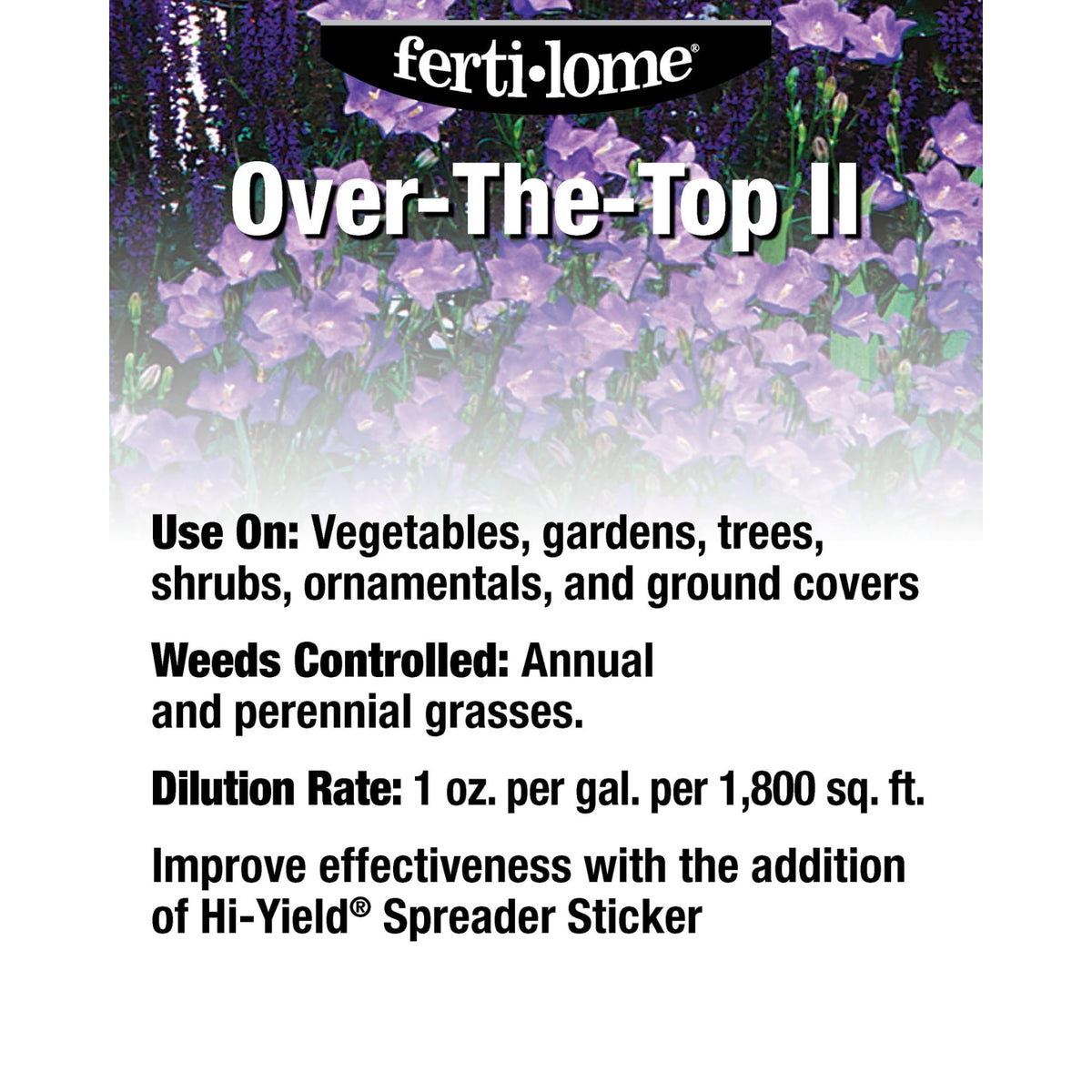 Safe use around vegetables and ornamental plants with Fertilome weed control