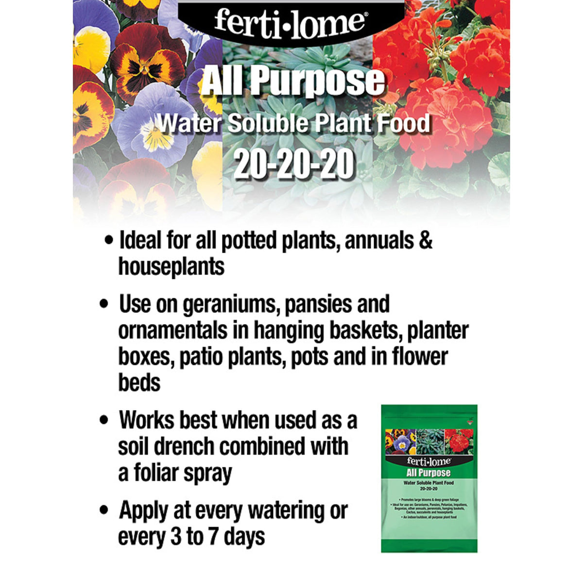 Ferti-lome 20-20-20 soil drench supports thriving annuals and perennials.