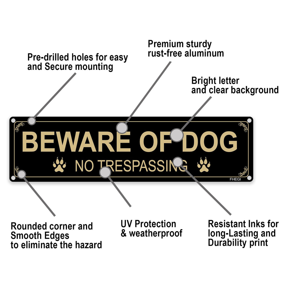 FHEGI Beware of Dog sign with laminated protection resists weather and graffiti.
