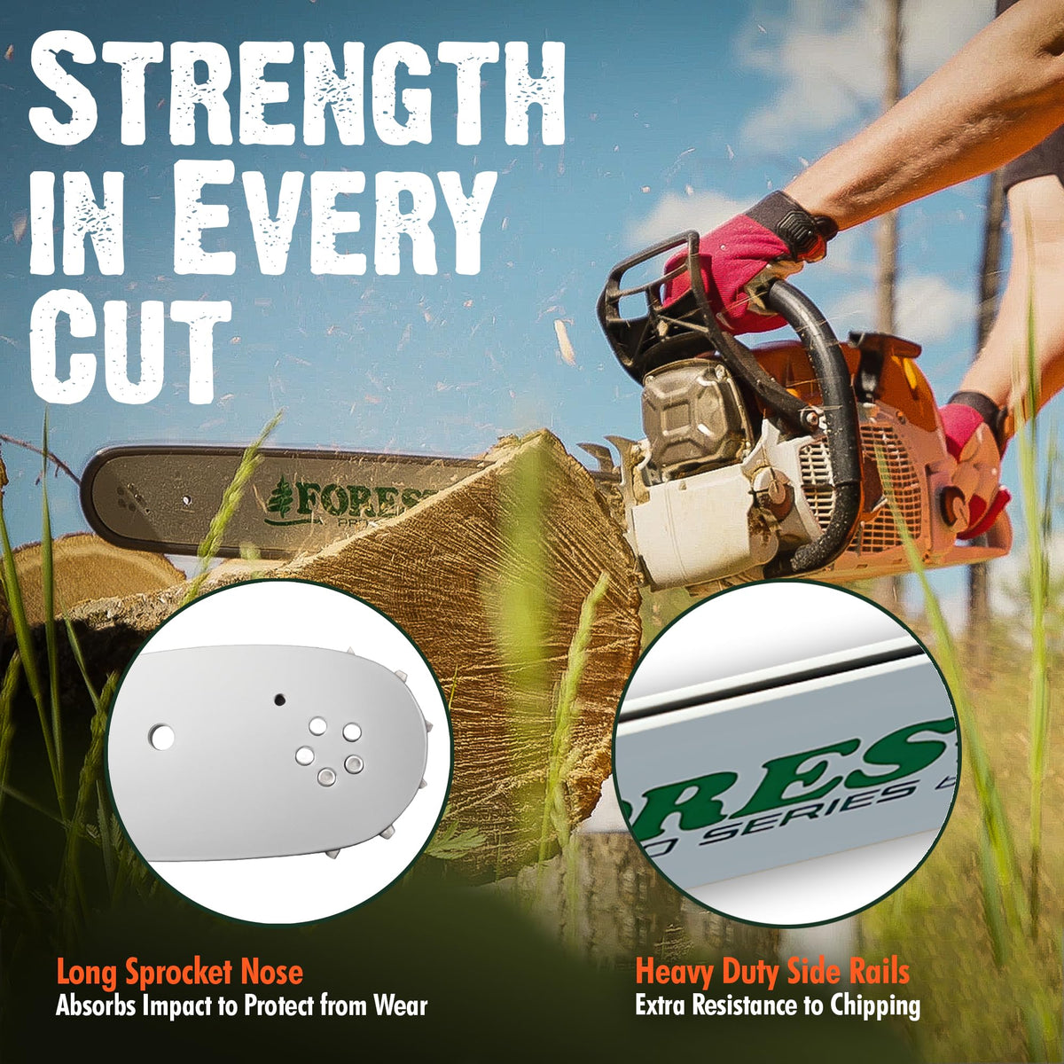 Reversible FORESTER bar nose design enables extended use and easy maintenance.