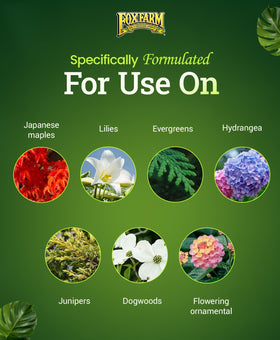 FoxFarm Happy Frog fertilizer supports strong branches on ornamentals.