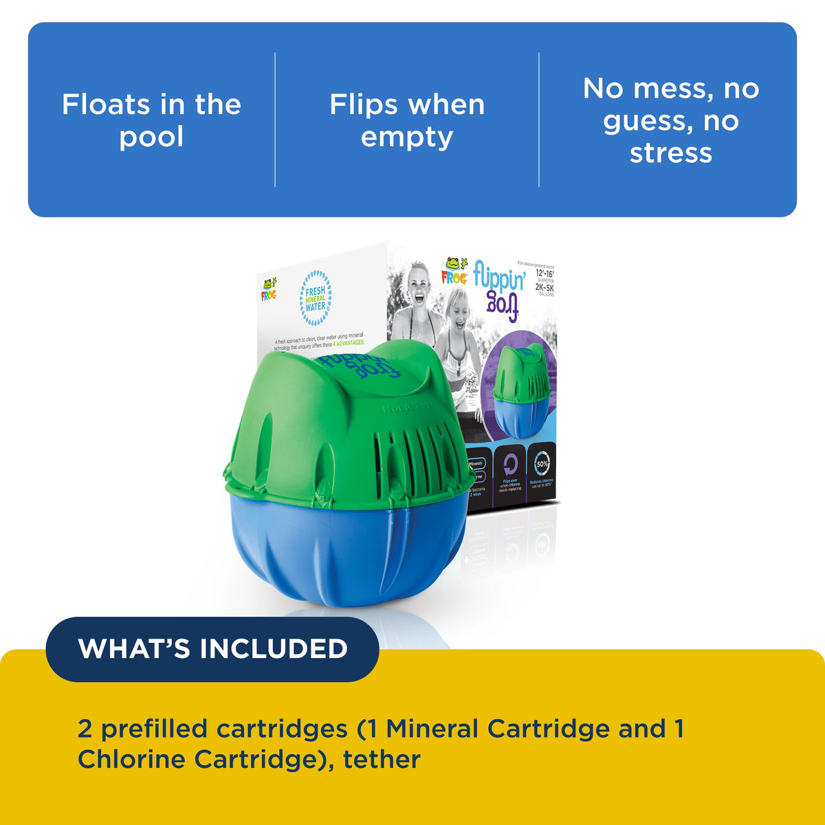 FROG Flippin’ Frog chlorine cartridge for additional sanitization.