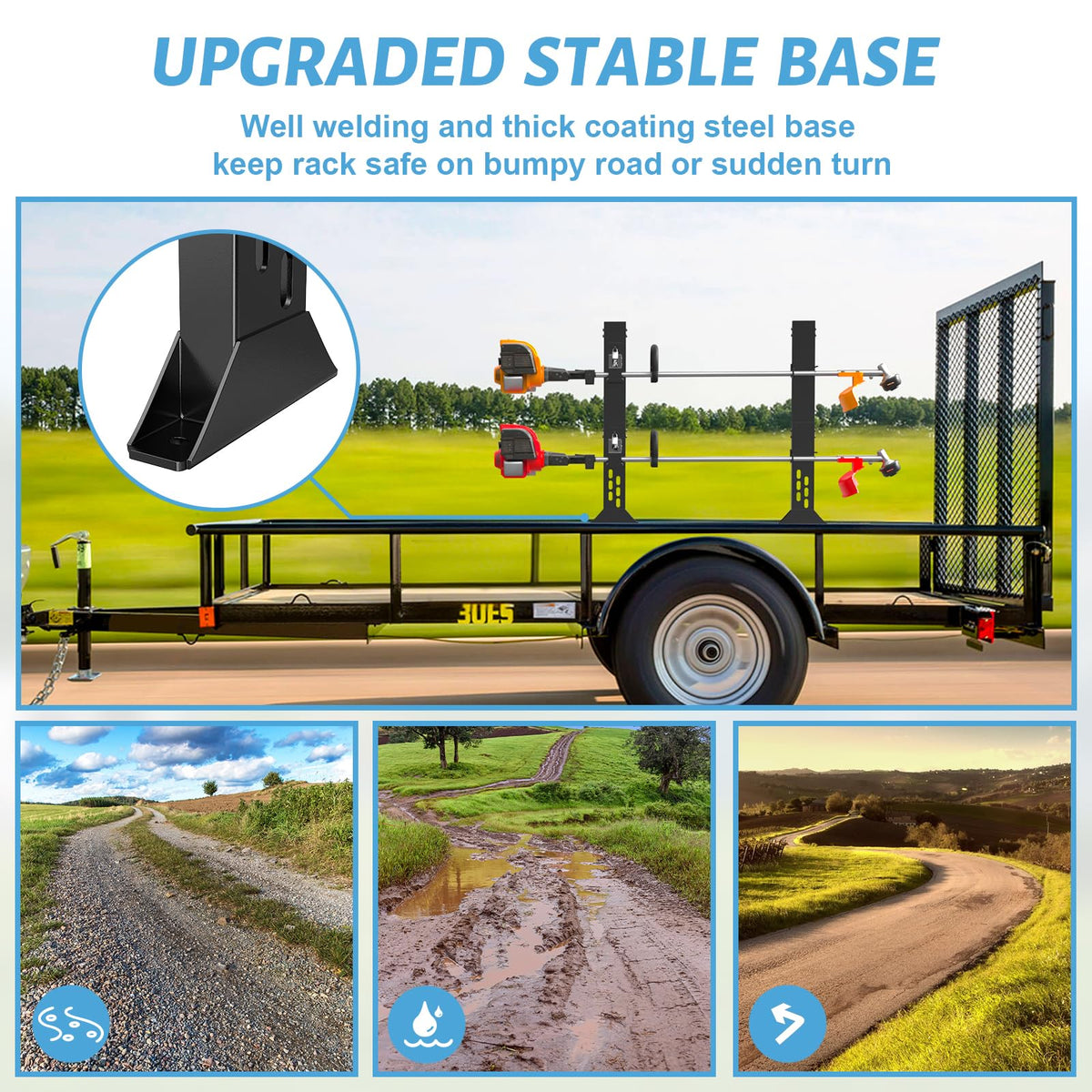 Slim design saves trailer space while organizing gear.