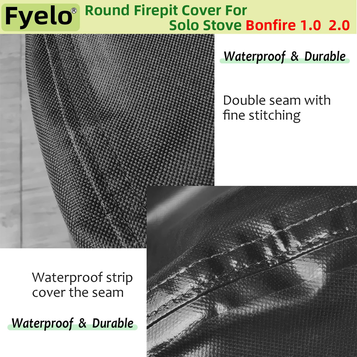 Fyelo double-seam cover with waterproof strip blocks water seepage.