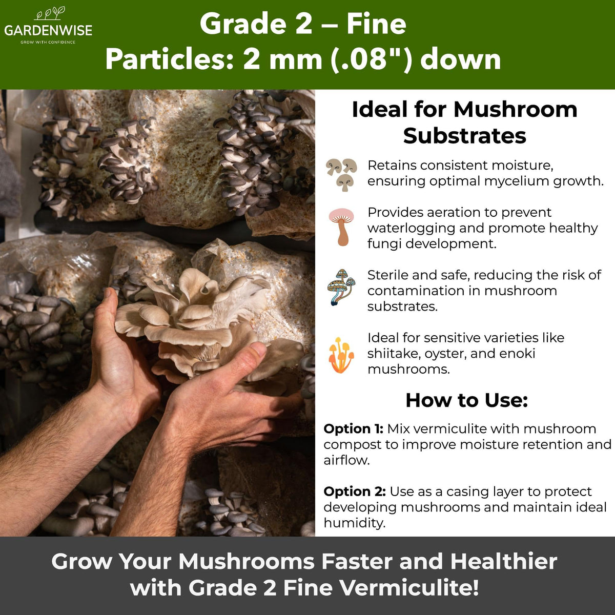 Gardenwise Organic Vermiculite grade 2 provides reliable moisture control for indoor growing.