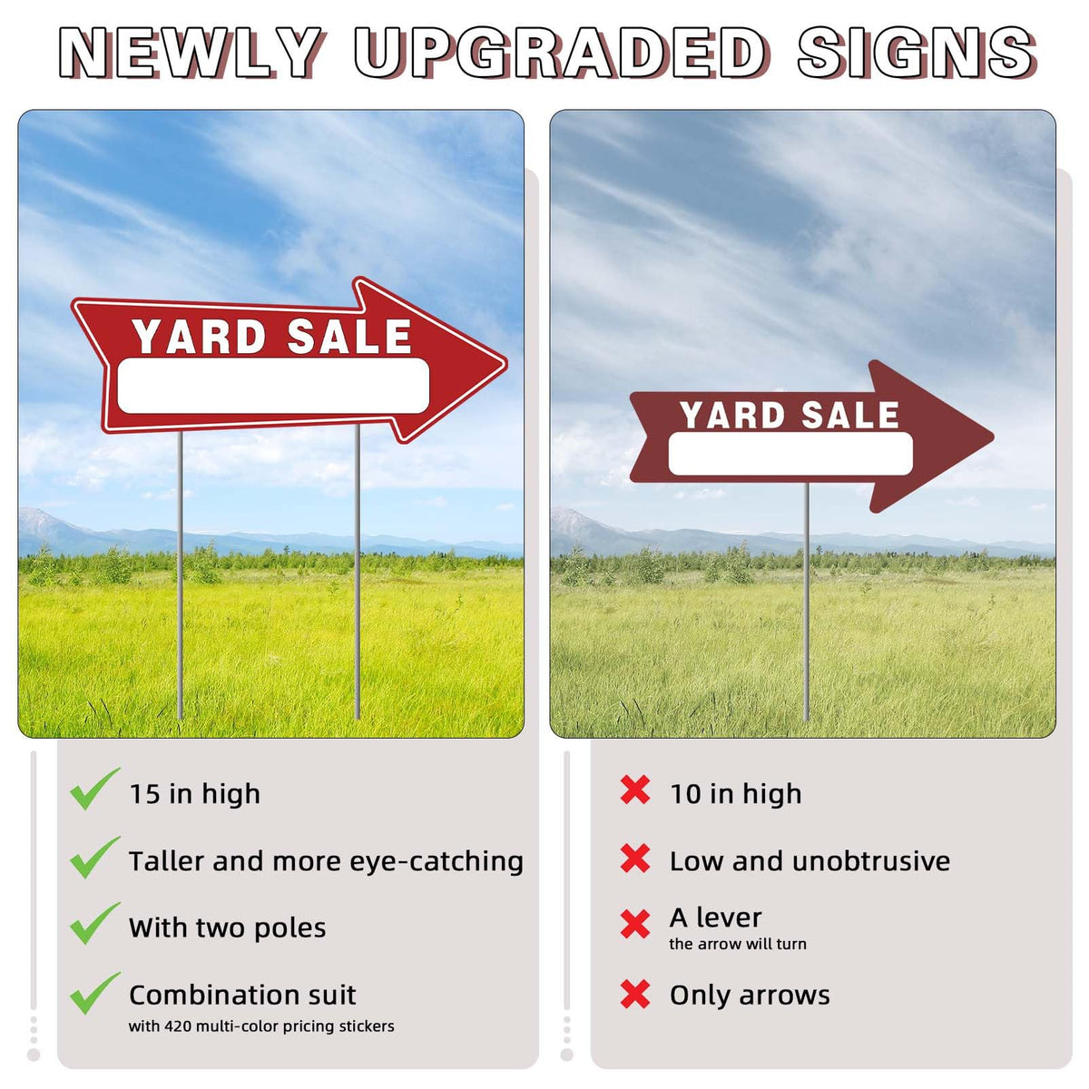 Generic yard sale signs are weatherproof for outdoor use.