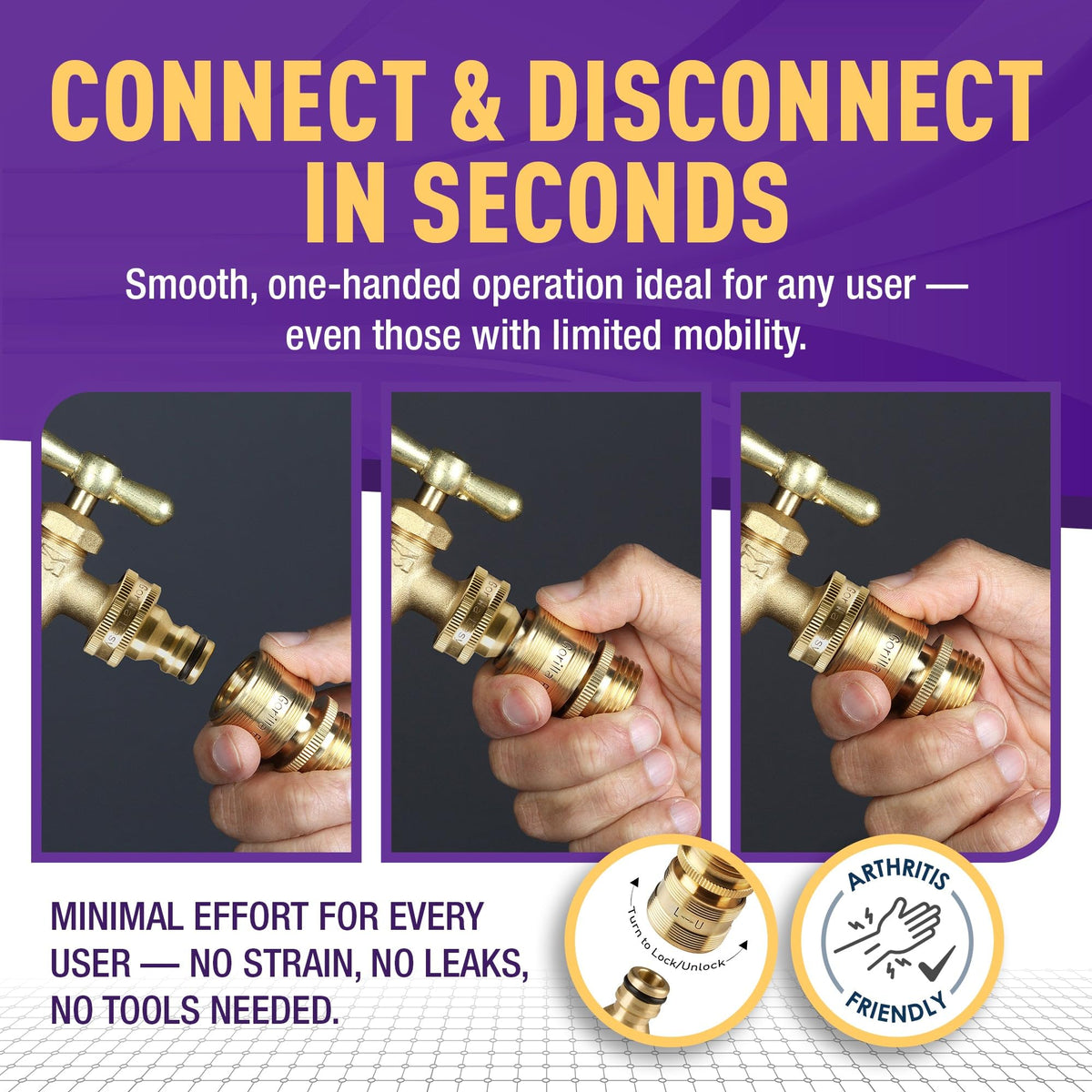 GORILLA EASY CONNECT locking mechanism resists bumps and dragging for steady watering.